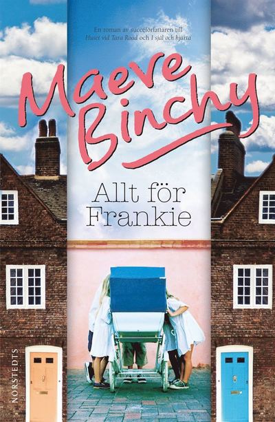 Allt för Frankie - Maeve Binchy - Boeken - Norstedts - 9789113035970 - 23 maart 2012