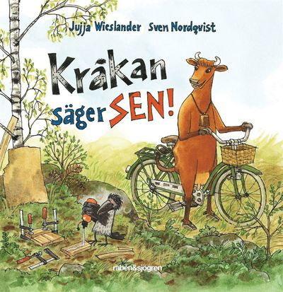 Cover for Jujja Wieslander · Kråkan säger SEN! (Board book) (2022)