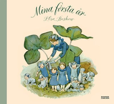 Cover for Elsa Beskow · Mina första år (Inbunden Bok) (2016)