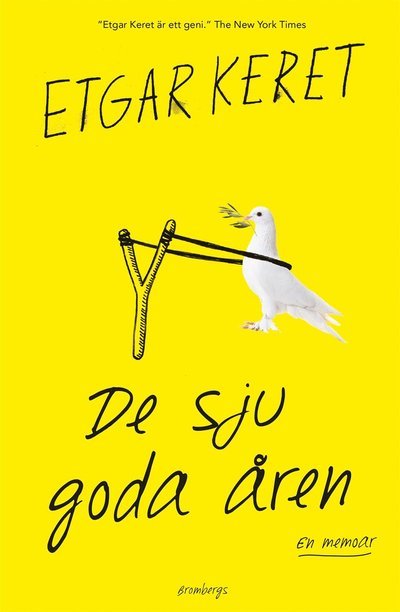 Cover for Etgar Keret · De sju goda åren (ePUB) (2018)