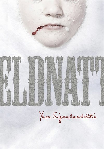 Thora Gudmundsdottir: Eldnatt - Yrsa Sigurdardottir - Books - Modernista Group AB - 9789174991970 - September 14, 2012