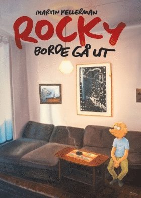 Cover for Martin Kellerman · Rocky: Rocky borde gå ut (Landkart) (2015)