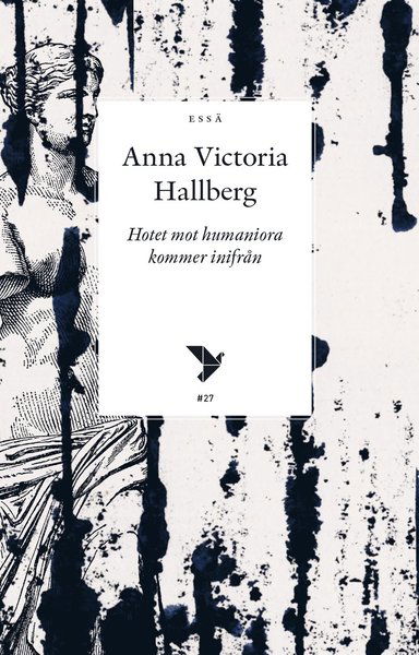 Cover for Anna Victoria Hallberg · Timbro essä: Hotet mot humaniora kommer inifrån (Book) (2019)
