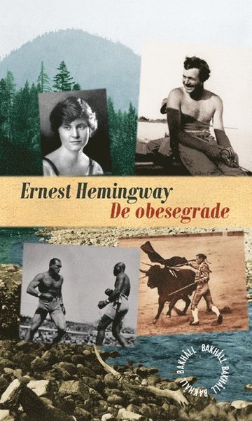 Cover for Ernest Hemingway · De obesegrade (Bound Book) (2018)