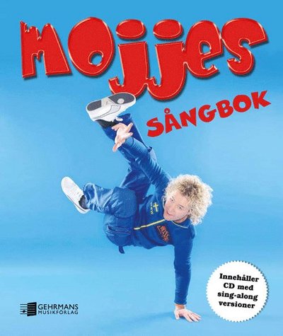 Cover for Mojjes sångbok (Hardcover Book) (2010)