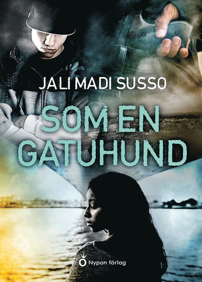 Cover for Jali Madi Susso · Som en gatuhund (Hardcover Book) [Ned edition] (2021)