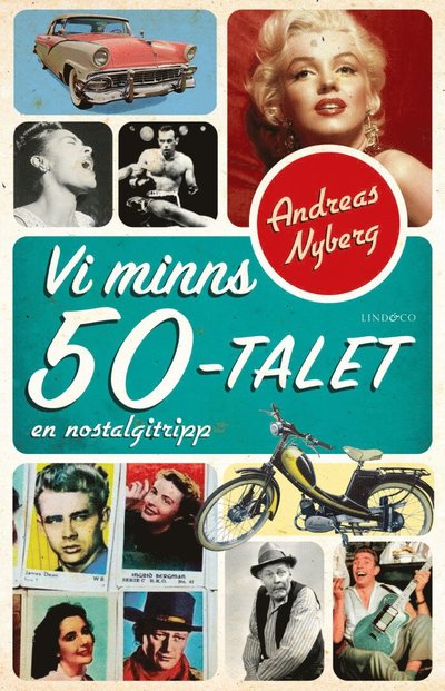 Vi minns 50-talet : En nostalgitripp - Andreas Nyberg - Książki - Lind & Co - 9789180183970 - 28 kwietnia 2022