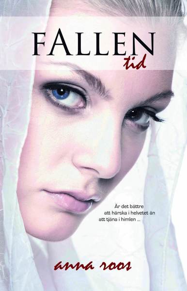 Fallen tid: Fallen tid - Anna Roos - Books - Reads of Mine Publishing AB - 9789198074970 - September 15, 2014