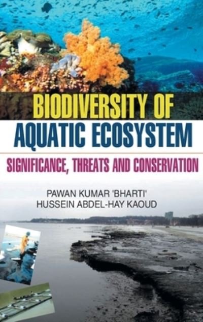 Biodiversity of Aquatic Ecosystem - Pawan Kumar - Libros - DISCOVERY PUBLISHING HOUSE PVT LTD - 9789350562970 - 1 de abril de 2013