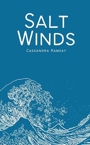 Cover for Cassandra Ramsay · Salt Winds (Paperback Book) (2023)