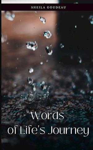Cover for Sheila Goudeau · Words of Life's Journey (Book) (2023)
