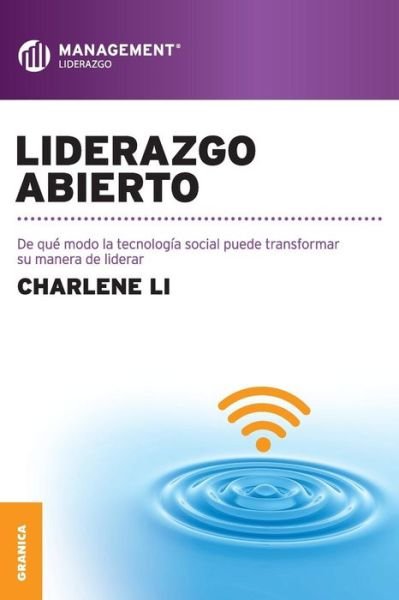 Cover for Charlene Li · Liderazgo Abierto (Paperback Book) [Spanish, 1a Ed. edition] (2014)