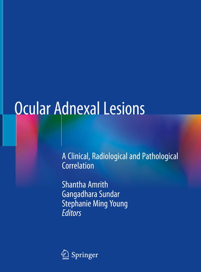 Cover for Ocular Adnexal Lesions: A Clinical, Radiological and Pathological Correlation (Hardcover Book) [2019 edition] (2019)