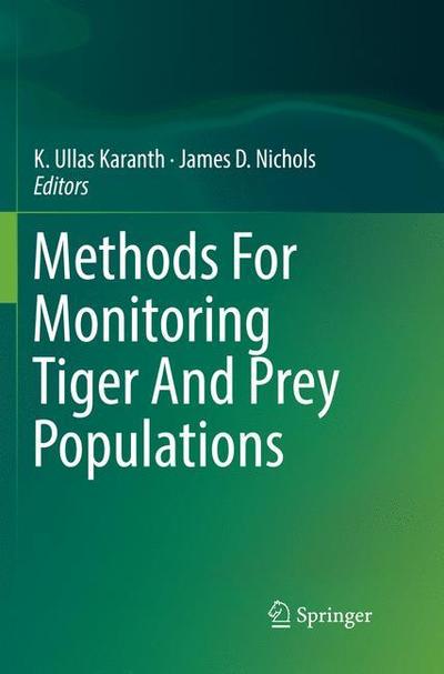 Methods For Monitoring Tiger And Prey Populations -  - Books - Springer Verlag, Singapore - 9789811353970 - December 12, 2018