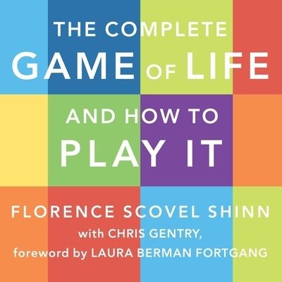 Cover for Florence Scovel Shinn · The Complete Game of Life and How to Play It Lib/E (CD) (2015)