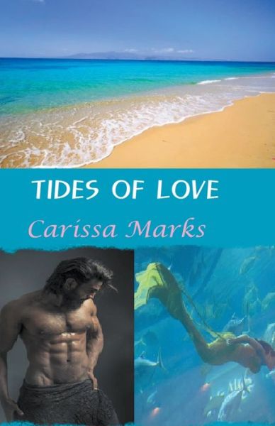 Cover for Carissa Marks · Tides of Love - Heroes N Hearts (Paperback Book) (2021)