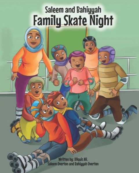 Cover for Saleem Overton · Saleem and Bahiyyah Family Skate Night (Paperback Book) (2022)