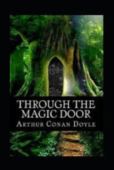Cover for Sir Arthur Conan Doyle · Through the Magic Door: Classic Edition (Annotated) (Paperback Bog) (2022)