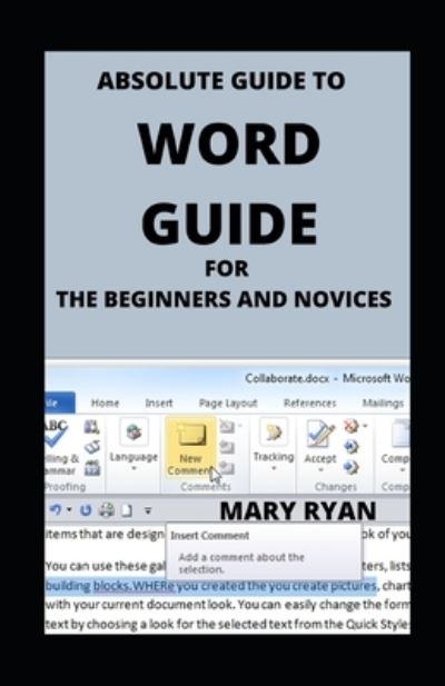 Cover for Mary Ryan · Absolute Guide To Word Guide For Beginners And Novices (Paperback Book) (2021)