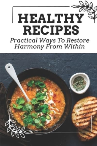 Cover for Lucile Ladwig · Healthy Recipes (Paperback Book) (2021)