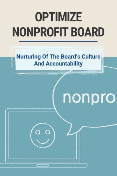 Optimize Nonprofit Board - Mi Tanks - Bøger - Independently Published - 9798507836970 - 21. maj 2021