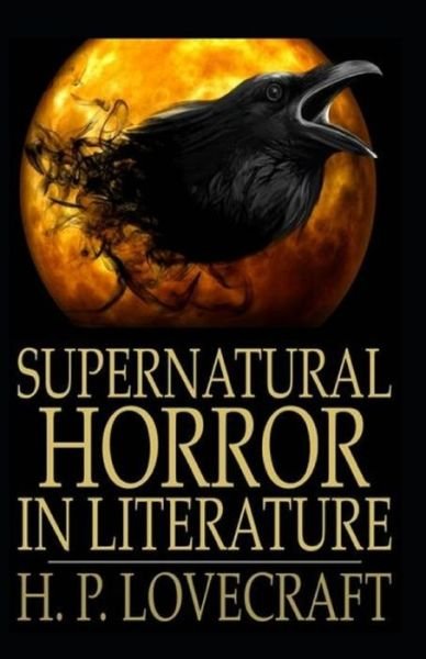 Cover for H P Lovecraft · Supernatural Horror in Literature (Pocketbok) [Annotated edition] (2021)