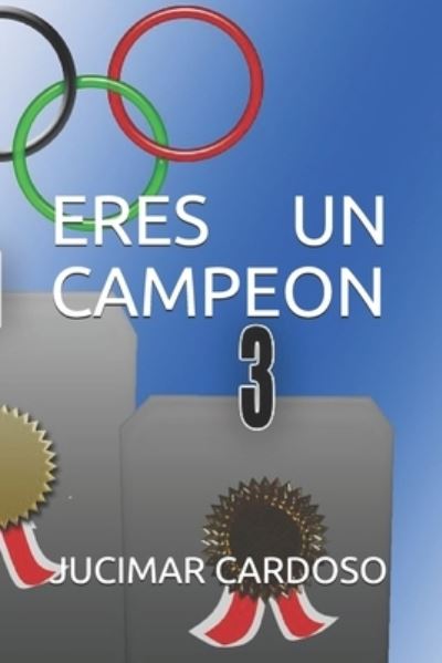 Cover for Jucimar Cardoso · Eres Un Campeon (Paperback Book) (2020)