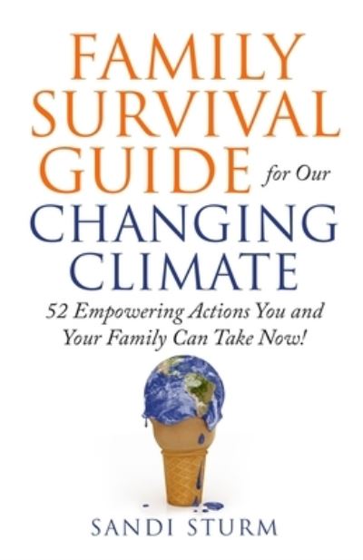 Cover for Sandi Sturm · Family Survival Guide for Our Changing Climate (Paperback Book) (2020)