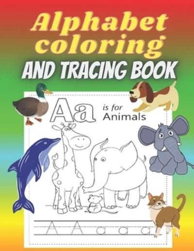 Cover for Sketch Book Edition · Alphabet Coloring And Tracing Book (Paperback Book) (2020)