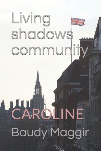 Cover for Baudy Maggir · Living Shadows Community (Paperback Book) (2020)