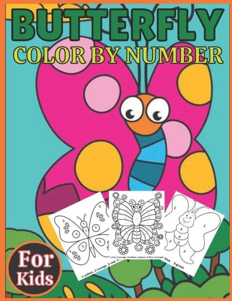 Cover for Emily Rita · Butterfly color by number for kids (Paperback Book) (2021)