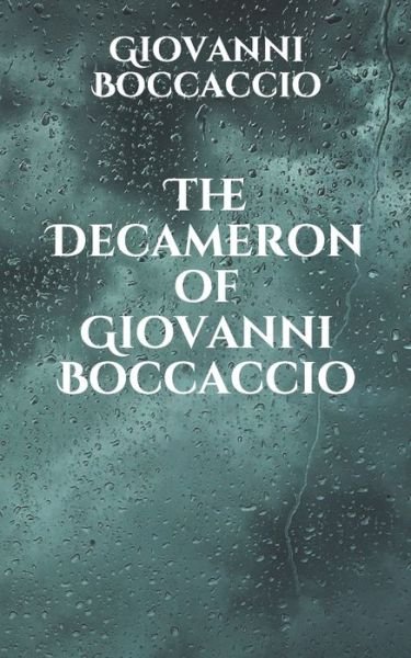 Cover for Giovanni Boccaccio · The Decameron of Giovanni Boccaccio (Paperback Book) (2021)