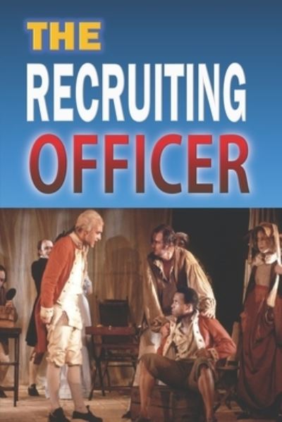 Cover for George Farquhar · The Recruiting Officer &quot;Annotated Edition&quot; (Paperback Book) (2021)