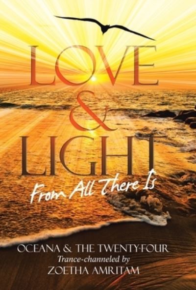 Cover for Zoetha Amritam · Love and Light from All There Is (Book) (2024)