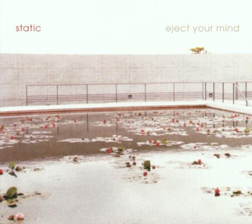 Eject Your Mind - Static - Musik - CITY CENTRE OFFICES - 9990904020970 - 21. februar 2002