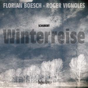 Schubert Winterreise - Florian Boesch  Roger Vignoles - Música - HYPERION - 0034571281971 - 31 de agosto de 2017