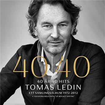 Tomas Ledin · 40 Ar 40 Hits Ett Samlingsalbum (CD) (2012)