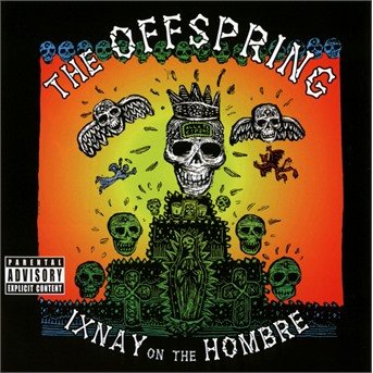 Ixnay on the Hombre - The Offspring - Musikk - CAROLINE - 0602557217971 - 2. desember 2016