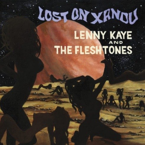 Lenny & The Fleshtones Kaye · Lost On Xandu (LP) [Reissue edition] (2019)