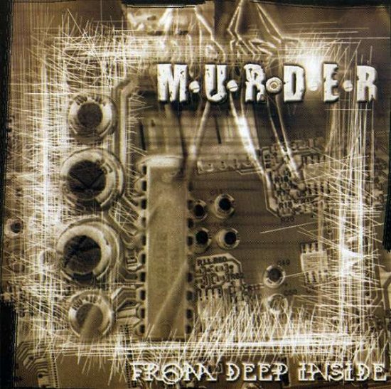 From Deep Inside - Murder - Music - LIXO Sonido & Discos - 0634479682971 - February 4, 2003