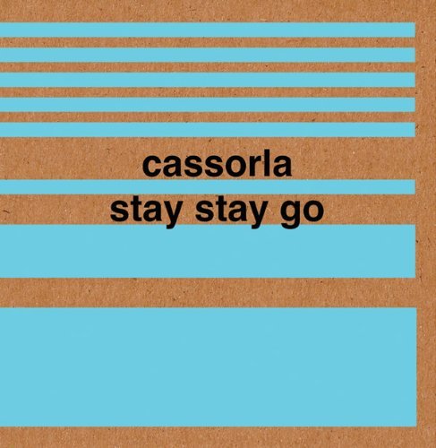 Cover for Cassoria · Cassoria-stay Stay Go (CD) [Digipak] (2018)