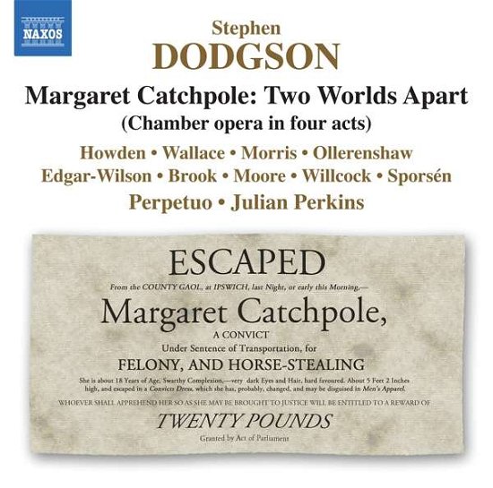 Margaret Catchpole: Two Worlds Apart - S. Dodgson - Música - NAXOS - 0730099045971 - 29 de janeiro de 2021