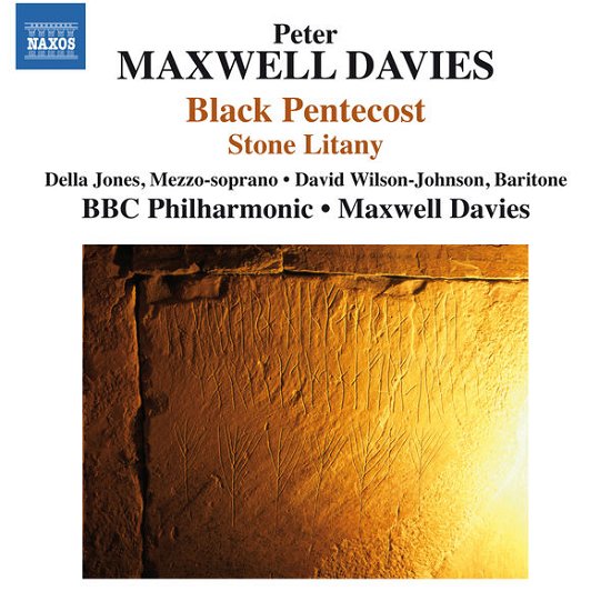 Stone Litany-runes from a House of the Dead & - Maxwell / Jones / Wilson-johnson / Bbc Phil Orch - Musik - NAXOS - 0747313235971 - 9. September 2014