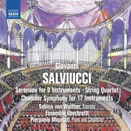 Cover for Ensemble Uberbretti · Giovanni Salviucci: Serenade For 9 Instruments. String Quartet. Chamber Symphony For 17 Instruments (CD) (2019)