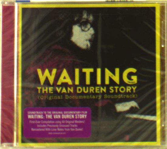 Waiting: The Van Duren Story - Van Duren - Musiikki - OMNIVORE RECORDINGS - 0816651011971 - perjantai 1. helmikuuta 2019