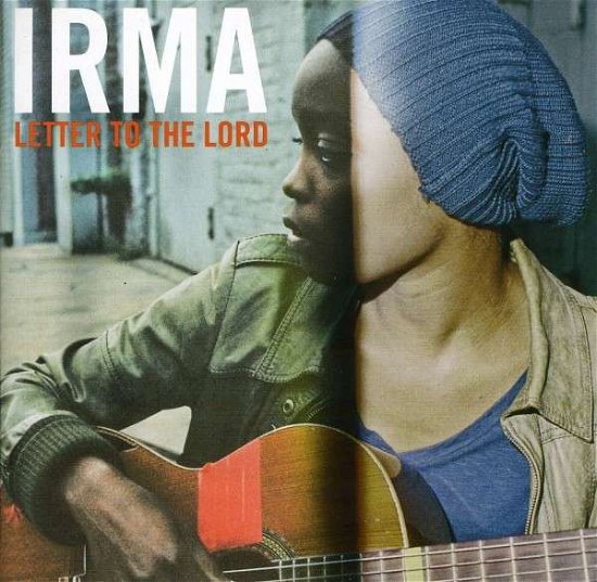 Letter to the Lord - Irma - Muziek - WMI - 0825646727971 - 25 oktober 2011