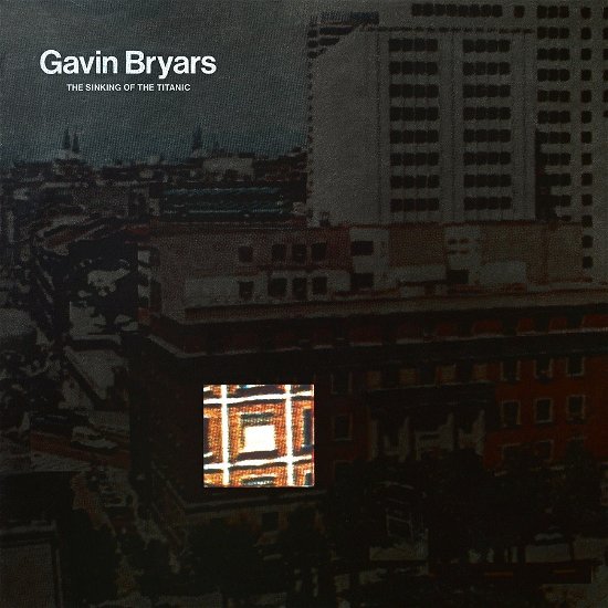 Cover for Gavin Bryars · Sinking Of The Titanic (LP) (2022)