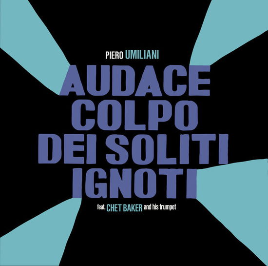 Audace Colpo Dei Soliti Ignoti / O.s.t. - Piero Umiliani - Music - FOUR FLIES - 0885007597971 - September 30, 2016