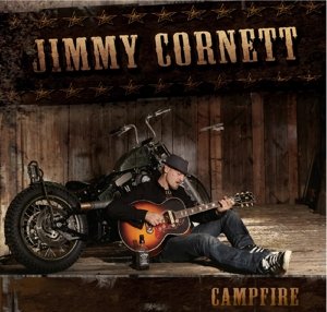 Jimmy Cornett-Campfire - Jimmy Cornett - Musik - Stringkiller Records - 0885150341971 - 25. marts 2016