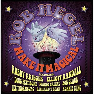 Cover for Rob Hegel · Make It Magical (LP) (2015)